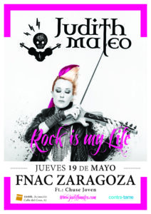 JudithMateo.RockIsMyLife.19Mayo.Fnac Zaragoza